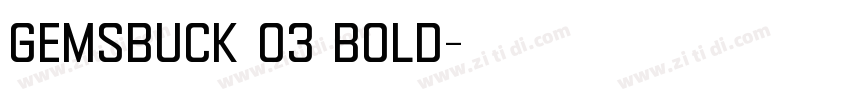 gemsbuck 03 bold字体转换